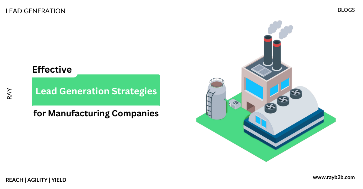 Lead generation strategies for manufacturing companies